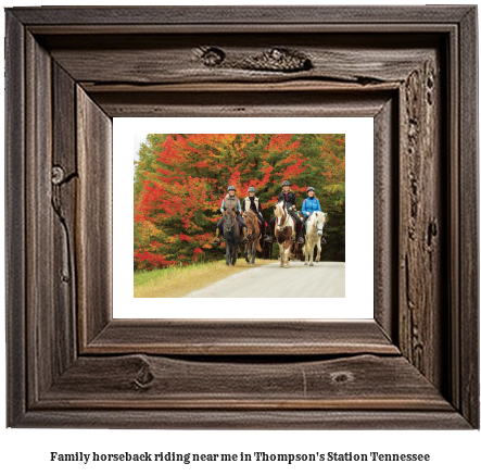 family horseback riding near me in Thompson's Station, Tennessee